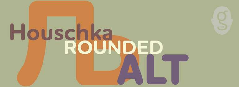 Font Houschka Rounded Alt 
