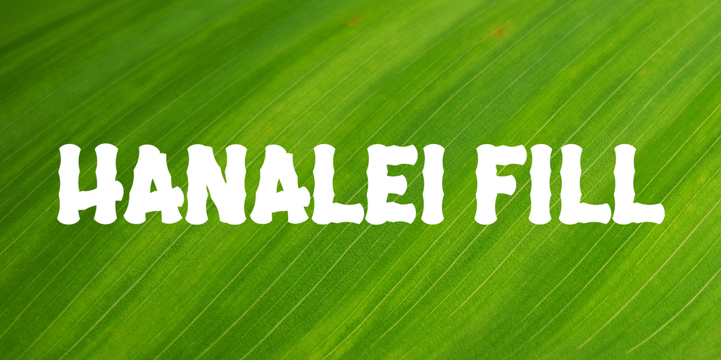 Font Hanalei Fill