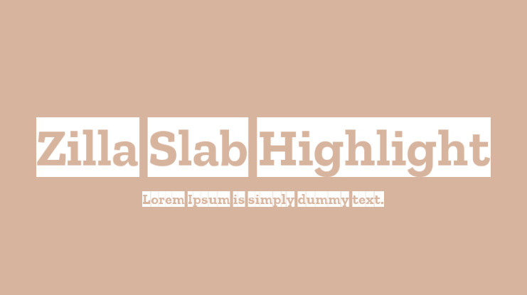 Font Zilla Slab Highlight