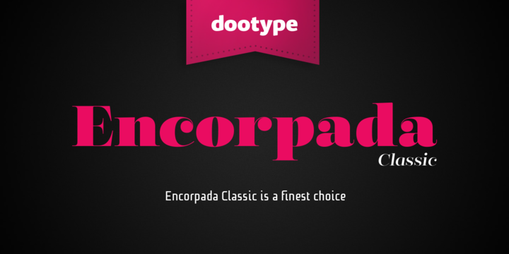 Font Encorpada Classic