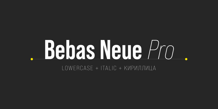 Font Bebas Neue Pro