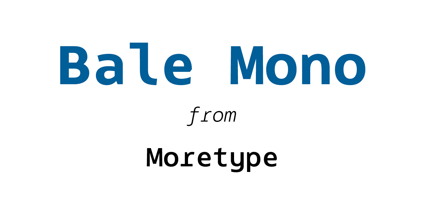 Font Bale Mono
