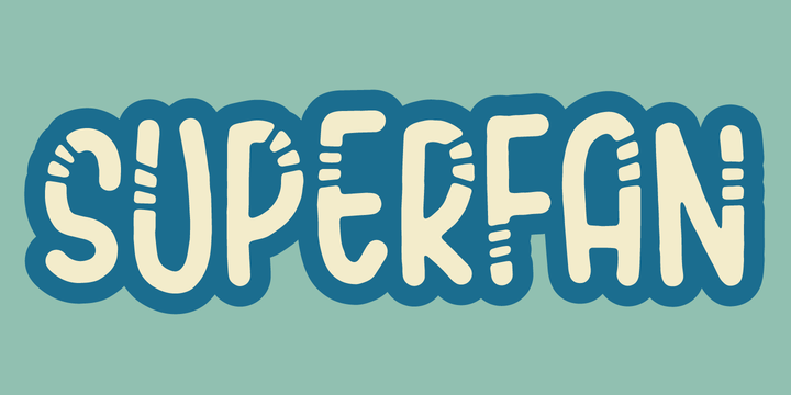 Font Superfan