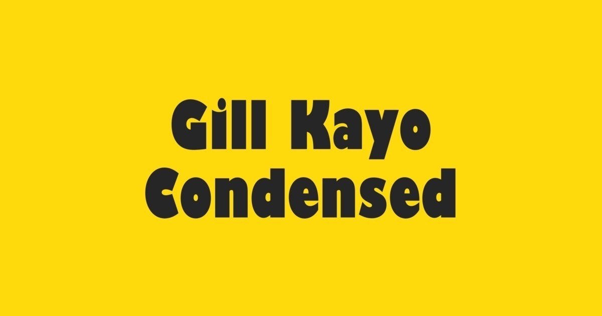 Font Gill Kayo Condensed