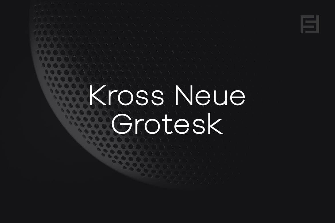 Font Kross Neue Grotesk