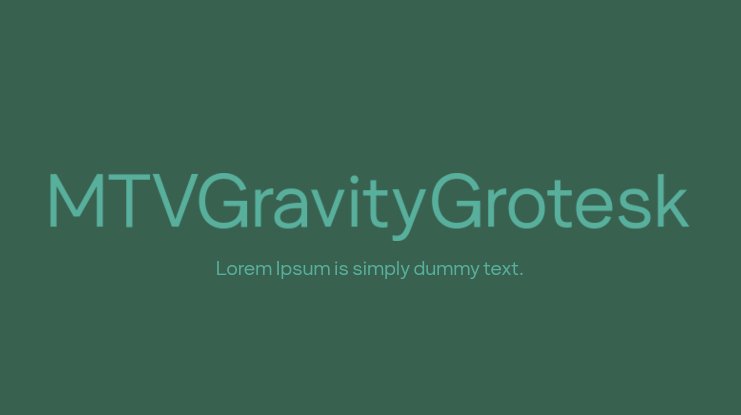 Font MTV Gravity Grotesk