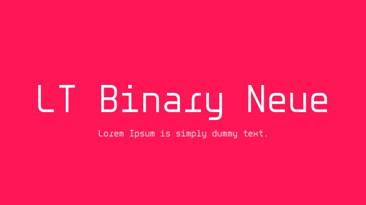 Font LT Binary Neue