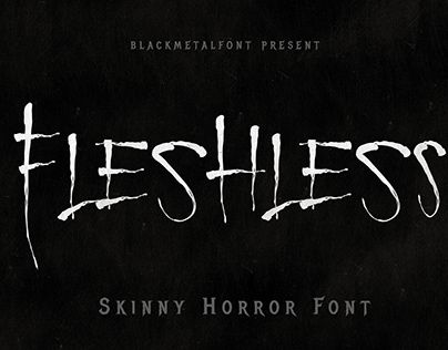 Font Fleshless