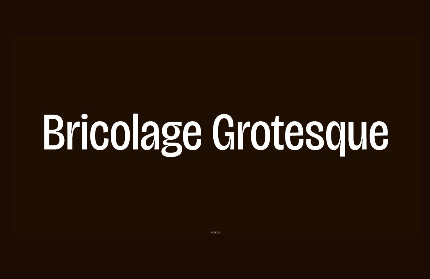 Font Bricolage Grotesque