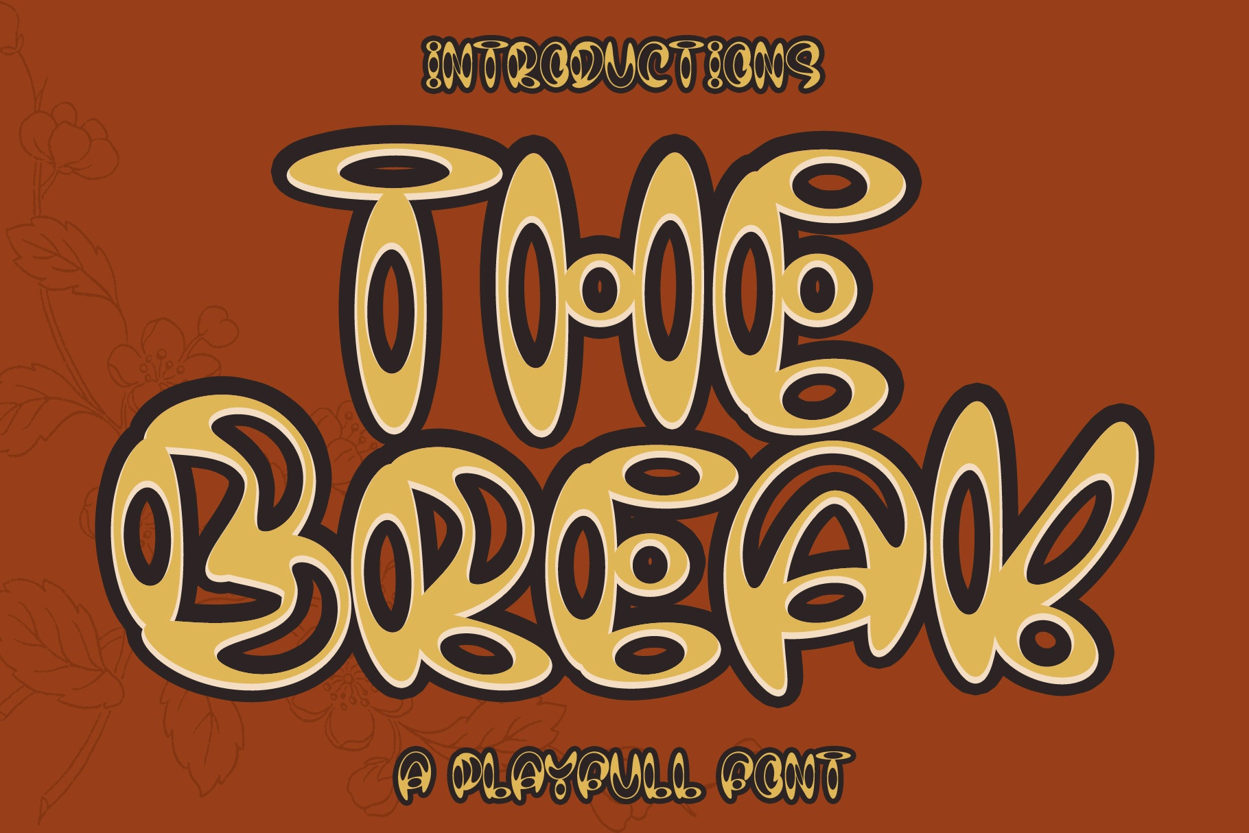 Font The Break