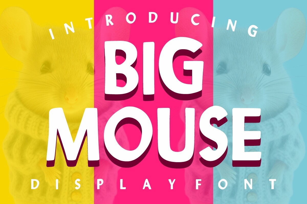 Font Big Mouse