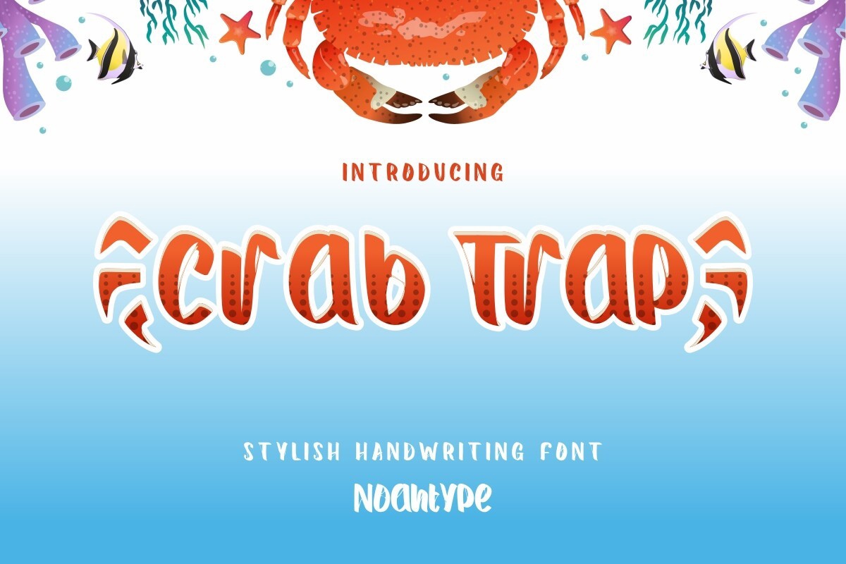 Font Crab Trap