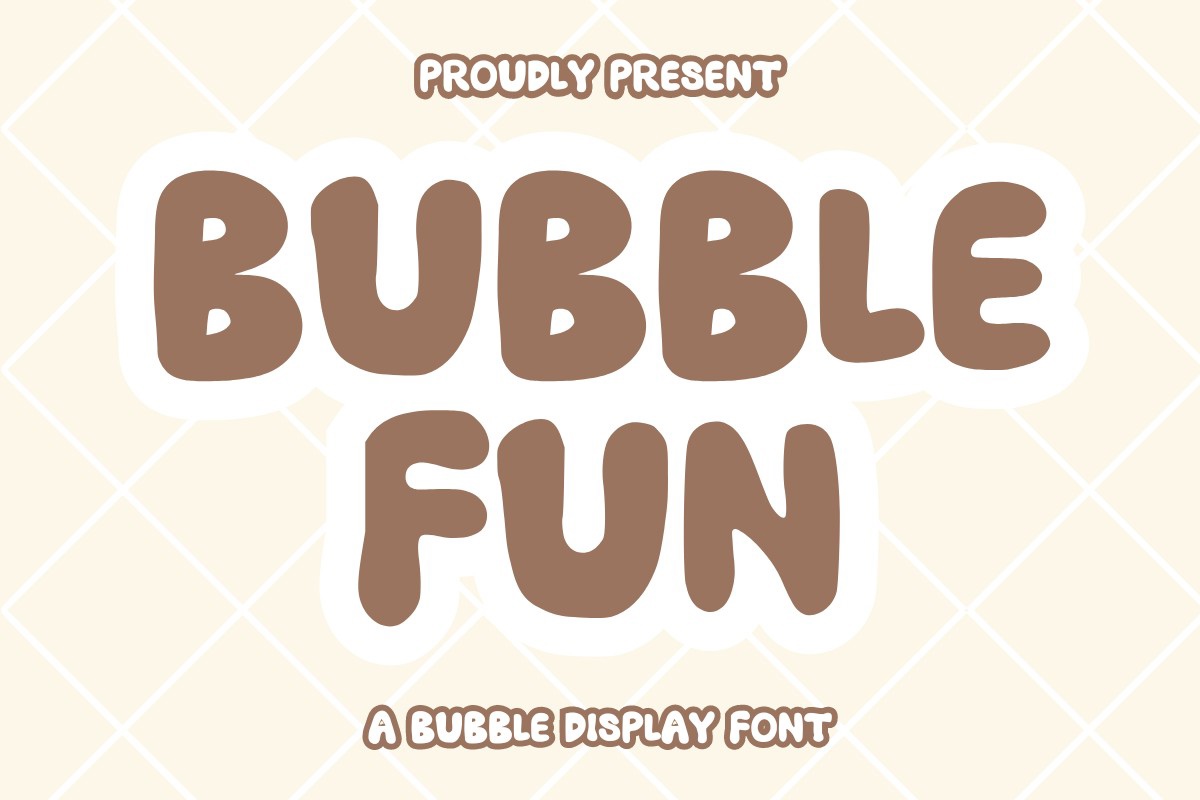 Font Bubble Fun