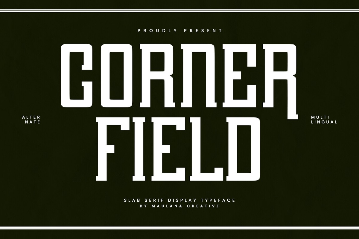 Font Corner Field