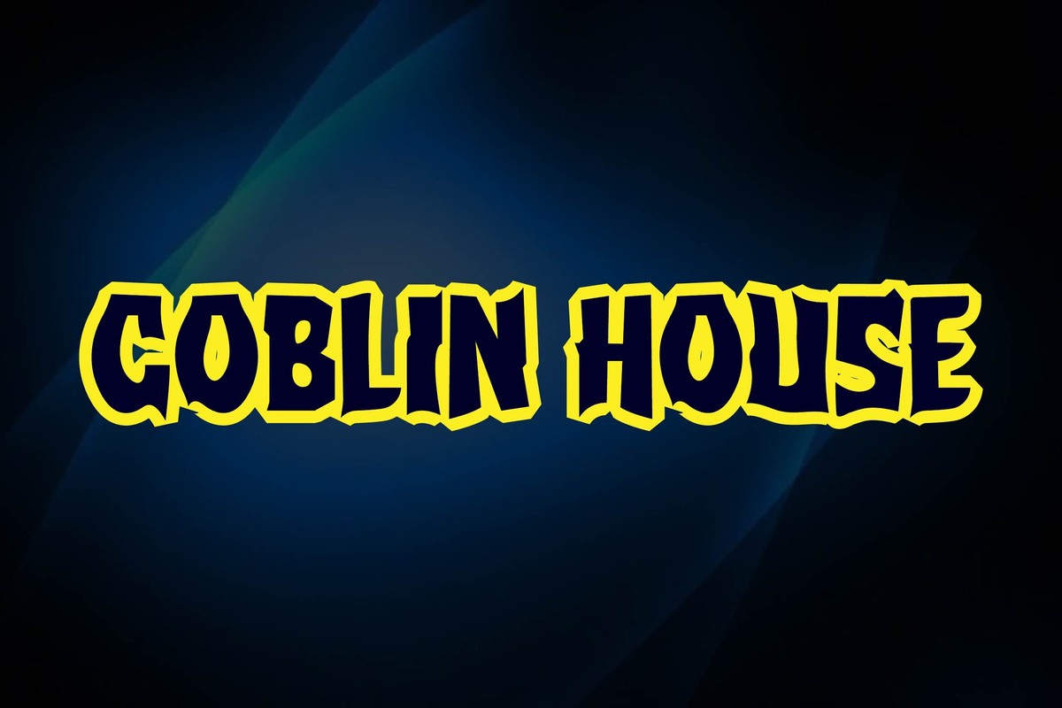 Font Goblin House