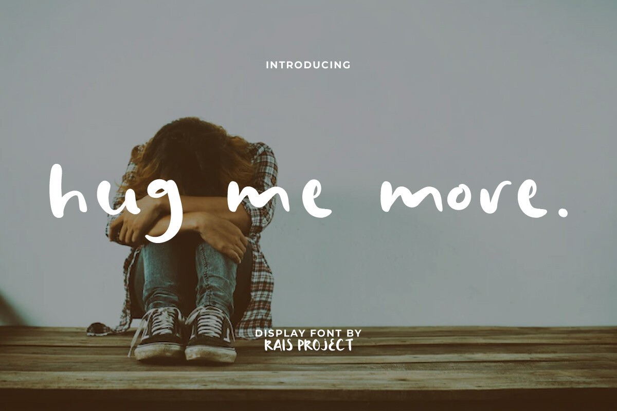Font Hug Me More