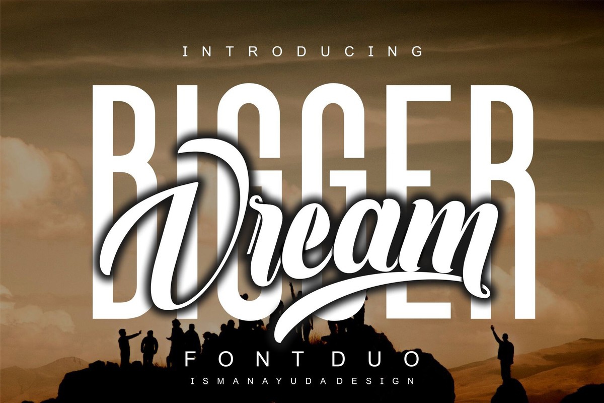 Font Bigger Dream