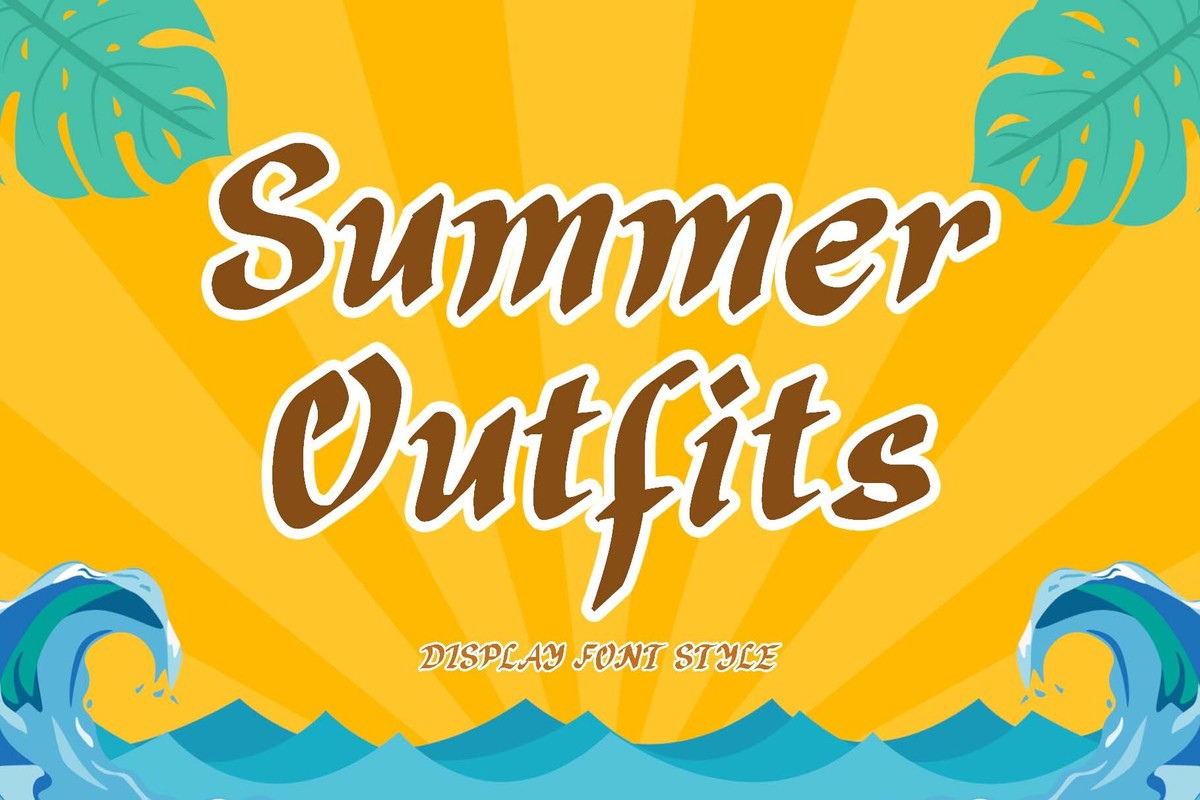 Font Summer Outfits
