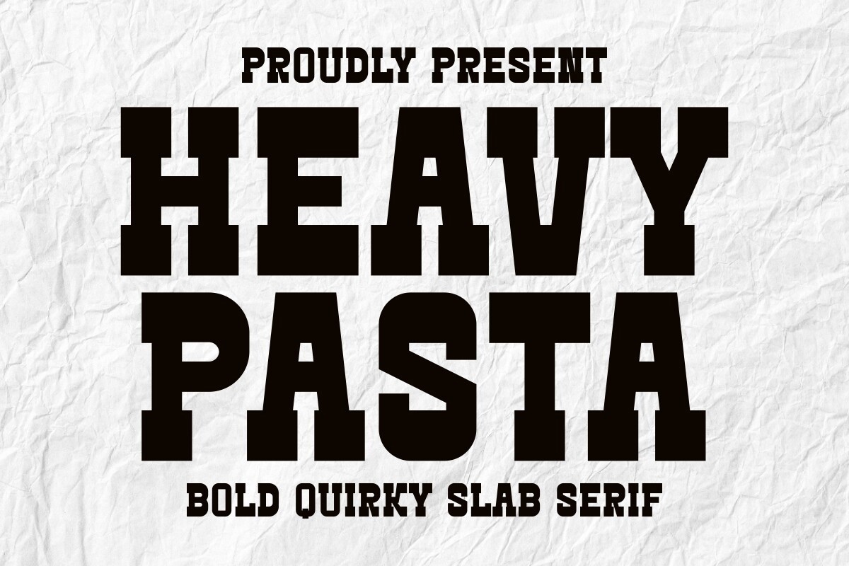 Font Heavy Pasta