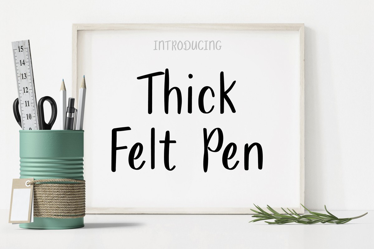 Font Thick Felt Pen