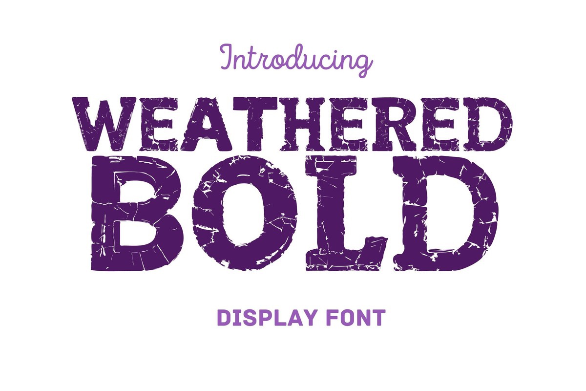 Font Weathered Bold